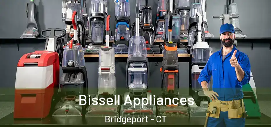  Bissell Appliances Bridgeport - CT