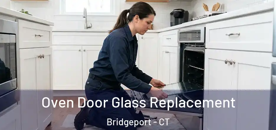  Oven Door Glass Replacement Bridgeport - CT