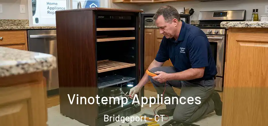  Vinotemp Appliances Bridgeport - CT